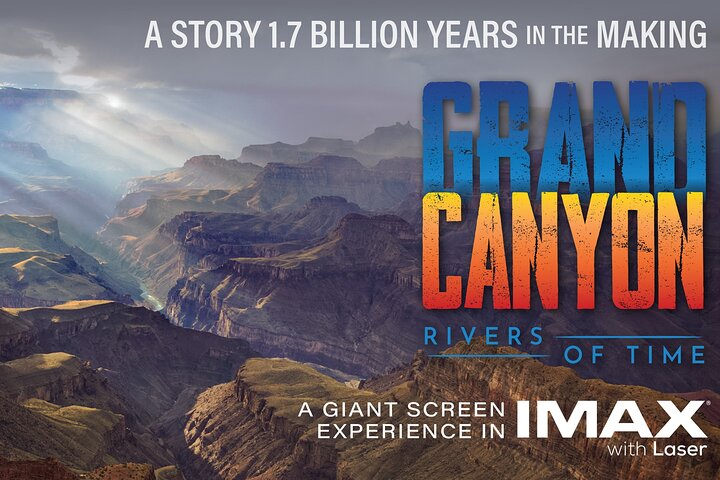 Admission to IMAX Grand Canyon "Rivers of Time" - Photo 1 of 5
